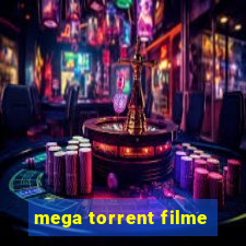 mega torrent filme